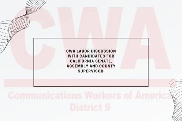 CWA Labor Meeting with candidates