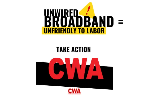 UnWired Unfriendly to Labor