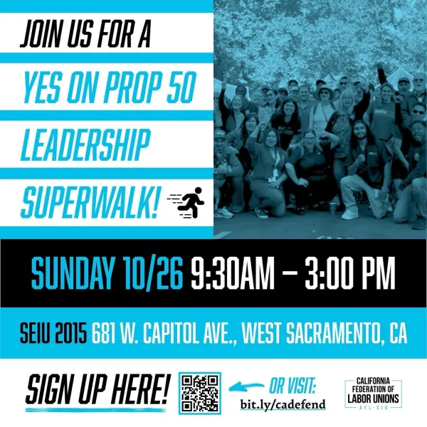 LA Fed Flyer Yes on 50 Union Leader Super Walk